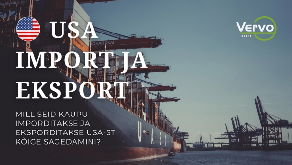Milliseid kaupu eksporditakse ja imporditakse USA-s kõige sagedamini?